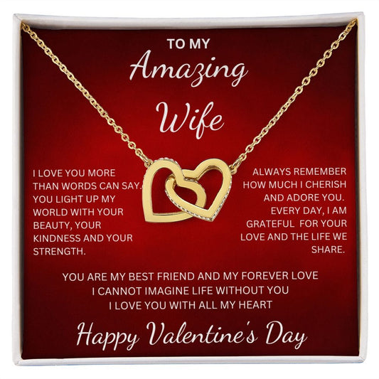 To My Amazing Wife, Happy Valentine's Day - Interlocking Hearts Necklace💖