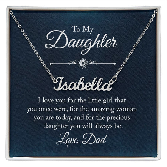 To My Daughter - Custom Name Necklace from Dad