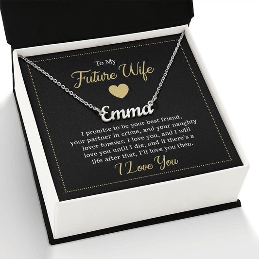 To My Future Wife, I Will Love You For Life - Custom Name Necklace