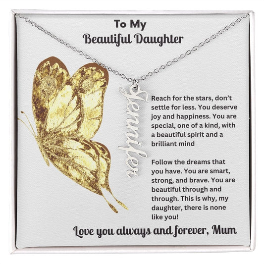 Daughter, Reach for the Stars - Vertical Name Necklace